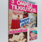 Ompele tilkkutöitä : Päällikeompelua, pehmeitä eläimiä - pikkukuva 1