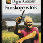 Grønoset, Dagfinn : Finnskogens folk - pikkukuva 1
