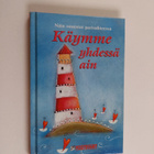 Johanna (toim.) Aatsalo-Sallinen : Käymme yhdessä ain : n... - pikkukuva 1