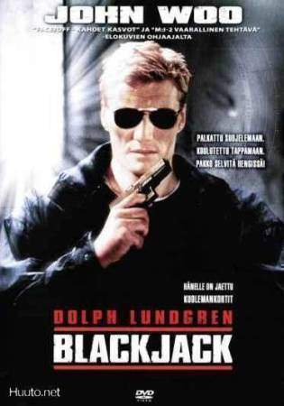 John Woo : Blackjack (1998) Dolph Lundgren (SUOMIJULKAISU)