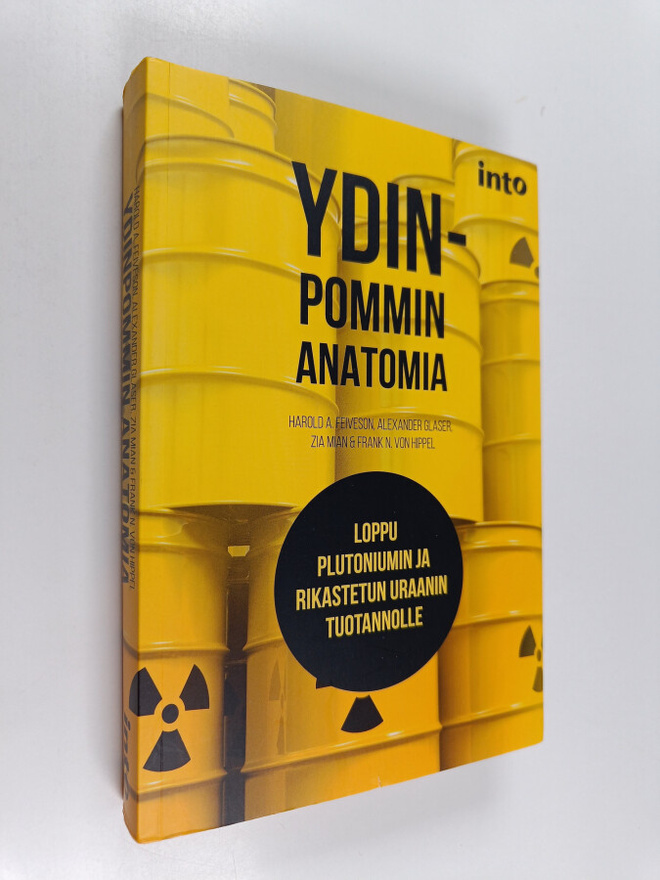 Harold A. Feiveson : Ydinpommin anatomia : loppu plutoniu...
