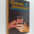 Charles R. Swindoll : Kutsuttu palvelemaan - pikkukuva 1