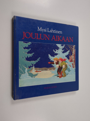 Mysi Lahtinen : Joulun aikaan