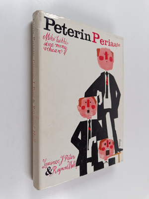 Laurence J. Peter ym. : Peterin periaate