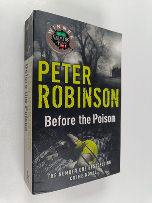 Peter Robinson : Before the poison
