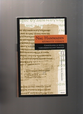 Dunderberg: Nag Hammadin kätketty viisaus, WSOY 2005, 2.p