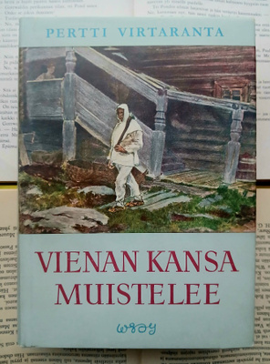 Pertti Virtaranta - Vienan kansa muistelee (sid.)