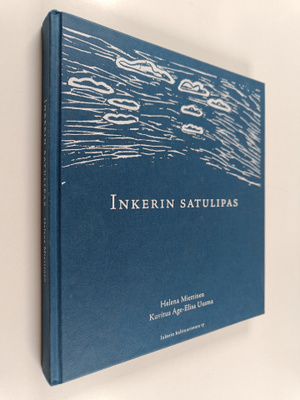 Helena Miettinen : Inkerin satulipas (signeerattu, tekijä...