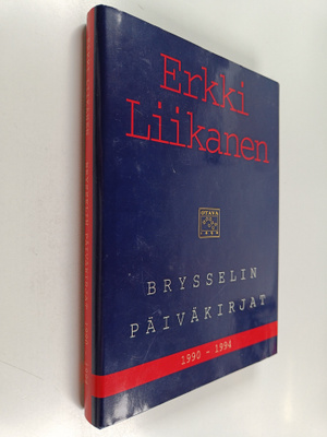 Erkki Liikanen : Brysselin päiväkirjat 1990-1994