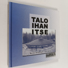 Esa Kero : Talo ihan itse - pikkukuva 1