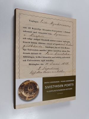 Mervi Kaarninen : Sivistyksen portti : ylioppilastutkinno...