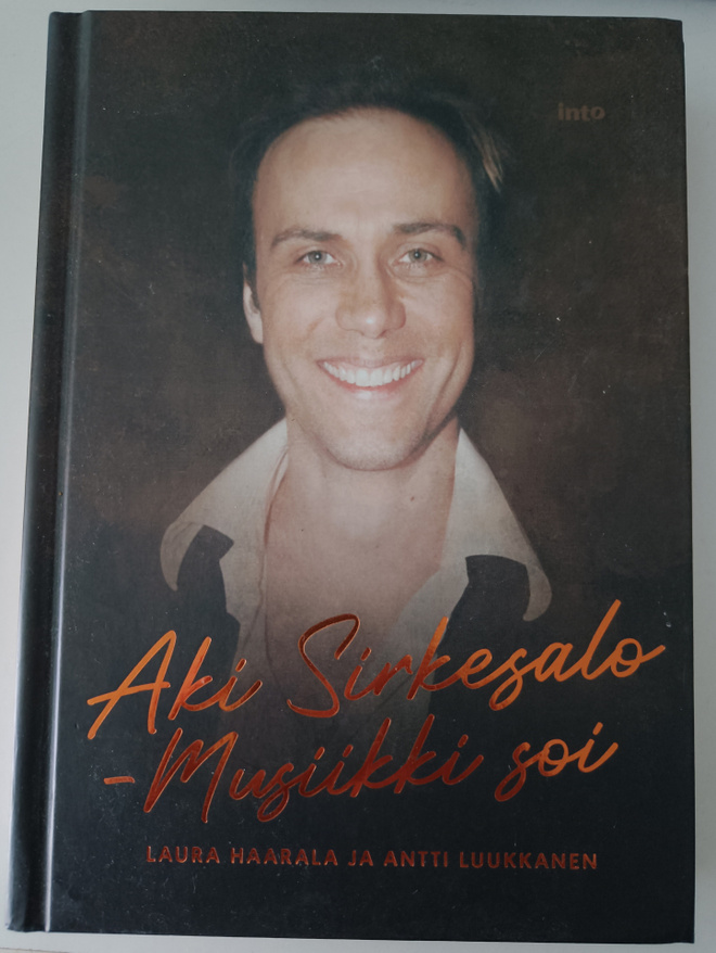 Aki Sirkesalo - Musiikki soi