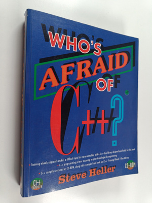 Steve Heller : Who's Afraid of C++?