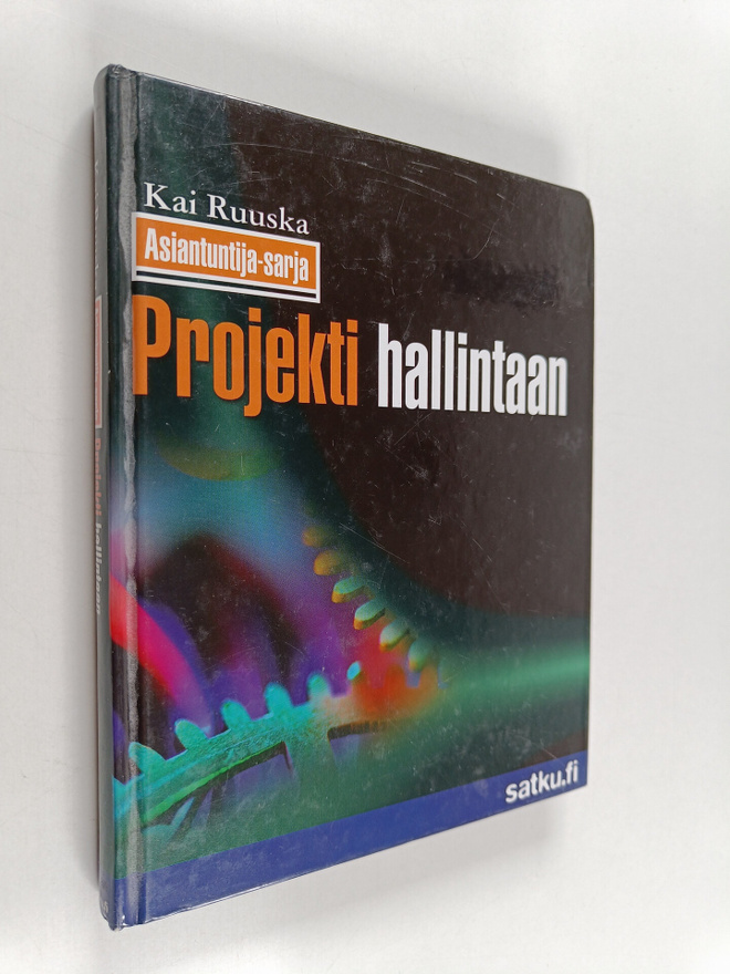 Kai Ruuska : Projekti hallintaan