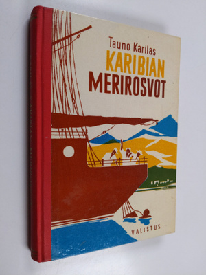 Tauno Karilas : Karibian merirosvot