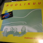 PUOLIKUU - MAKEAA MYRKKYÄ - 1992 PAINOS EX-/EX+ LP - pikkukuva 1