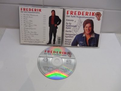 FREDERIK , SÄ TULIT KOPUTTAMATTA