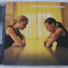 Placebo • Without You I'm Nothing CD - pikkukuva 1