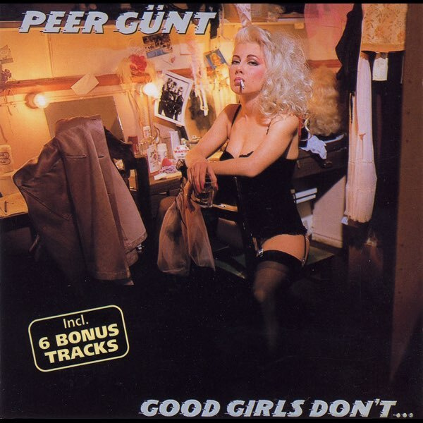 Peer Günt (CD+6) Good Girls Don't... MINT Remaster Gunt Gynt