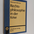 Hermann Klenner : Rechtsphilosophie in der Krise - pikkukuva 1