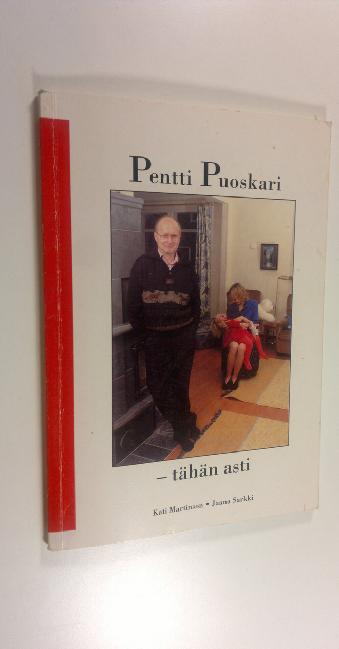 Kati Martinson : Pentti Puoskari - tähän asti : näkökulmi...