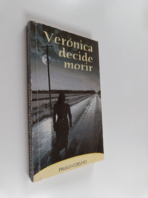 Paulo Coelho : Veronika Decide a Morir