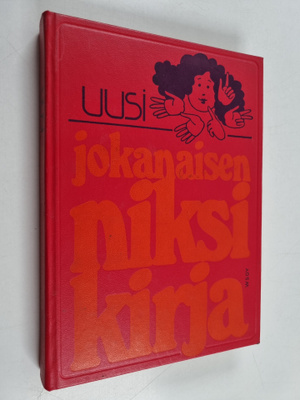 Sirkka Keskinen : Uusi jokanaisen niksikirja
