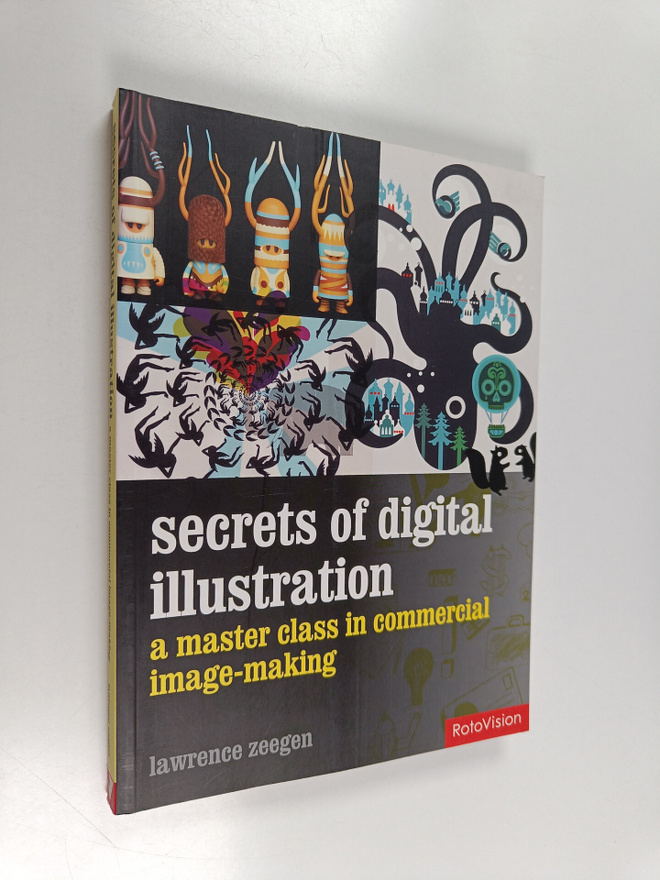 Lawrence Zeegen : Secrets of Digital Illustration - A Mas...