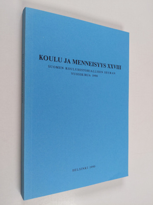 Koulu ja menneisyys 28 : Suomen kouluhistoriallisen seura...