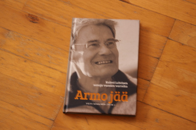 Armo jää Kalevi Lehtisen sanoja vuosien varrelta (Päivi H A4