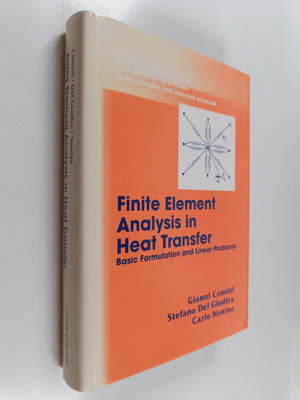 Gianni Comini : Finite element analysis in heat transfer ...
