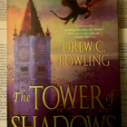 Drew C. Bowling - The Tower of Shadows (hardcover) - pikkukuva 1
