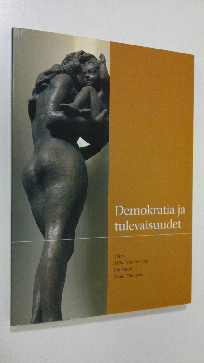 Mika ym. (toim.) Mannermaa : Demokratia ja tulevaisuudet