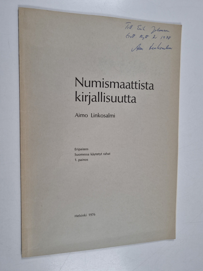 Aimo Linkosalmi : Numismaattista kirjallisuutta : Eripain...