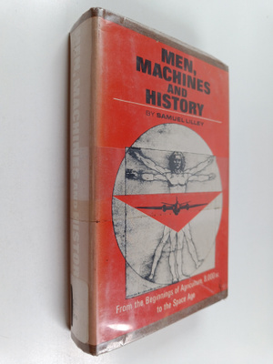 S. Lilley : Men, machines and history : a short history o...