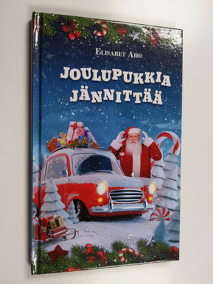 Elisabet Aho : Joulupukkia jännittää (signeerattu, tekijä...