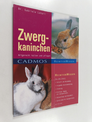 Gabriele Lehari ym. : Zwergkaninchen artgerecht halten un...