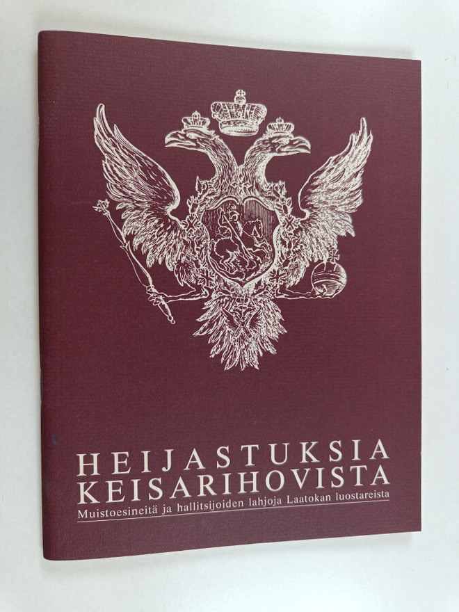 Heijastuksia keisarihovista : muistoesineitä ja hallitsij...