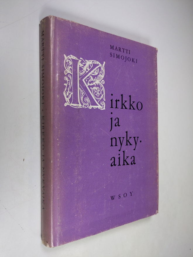 Martti Simojoki : Kirkko ja nykyaika