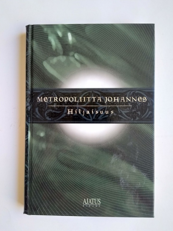Hiljaisuus  Metropoliitta Johannes