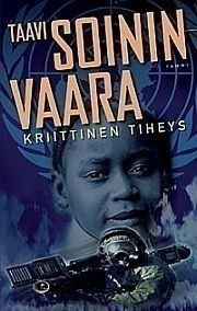 Taavi Soininvaara : Kriittinen tiheys (kovakantinen)