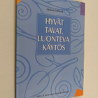 Helena Valonen : Hyvät tavat, luonteva käytös - pikkukuva 1