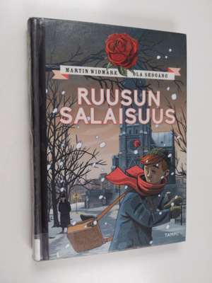 Martin Widmark : Ruusun salaisuus