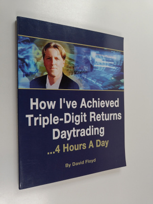 David Floyd : How I've Achieved Triple-digit Returns Dayt...