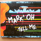 Mark Oh - Tell Me CDS - pikkukuva 1