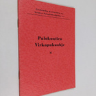 Palokuntien virkapukuohje : Virkapukuohje palokunnille : ... - pikkukuva 1