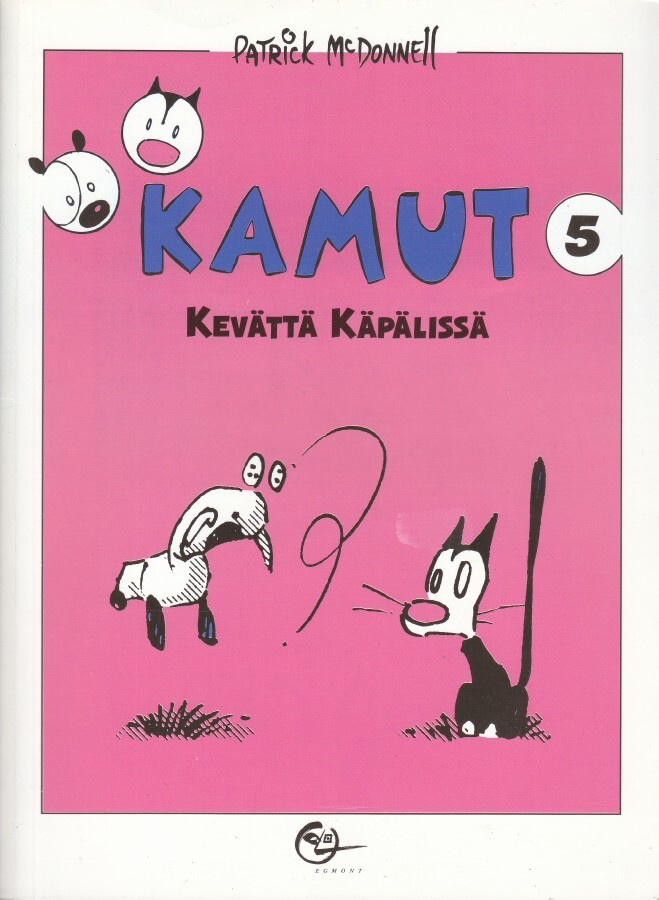 Patrick McDonnell: KAMUT 05 Kevättä käpälissä (Egmont 1997)