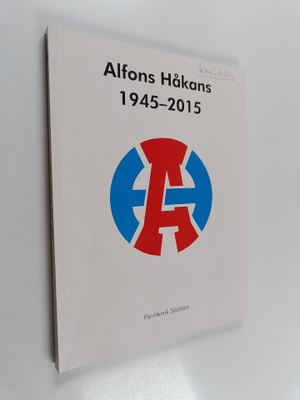Pär-Henrik Sjöström : Alfons Håkans 1914-2015 : The Alfon...