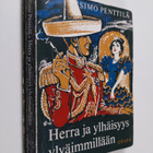 Simo Penttilä : Herra ja ylhäisyys ylväimmillään - pikkukuva 1