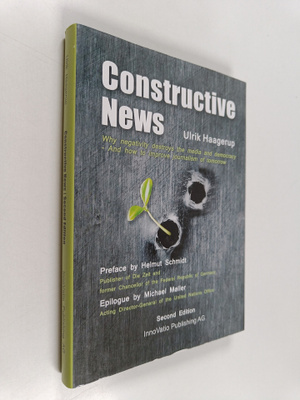 Ulrik Haagerup : Constructive news : why negativity destr...
